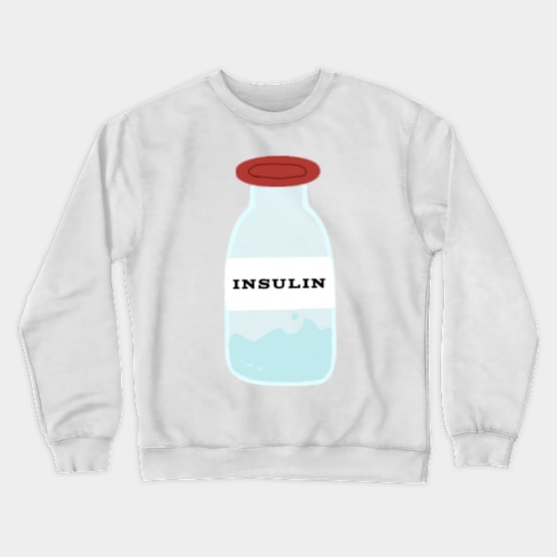 Insulin Vial Crewneck Sweatshirt by CatGirl101